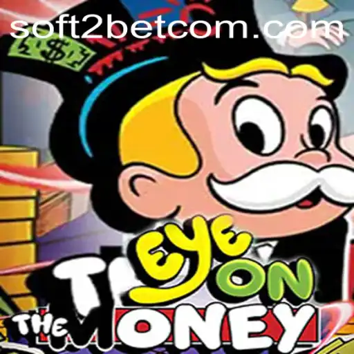 EyeOnTheMoney: A Deep Dive into the Latest Thrill from Soft2Bet