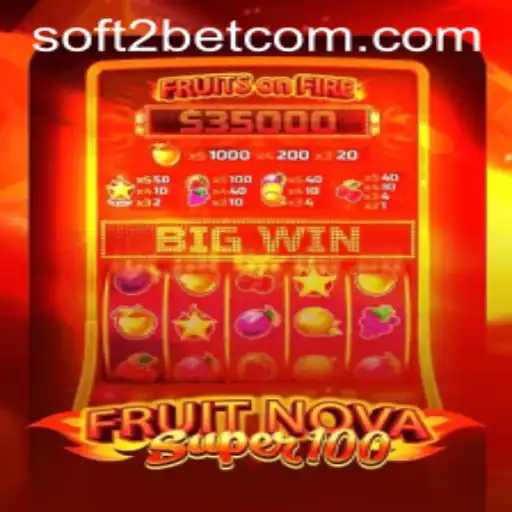 Discover the Exciting World of FruitNovaSuper100 by Soft2Bet